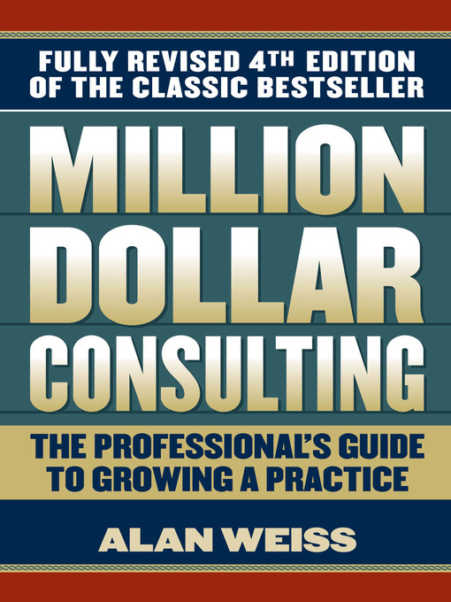 Cover image for Million Dollar Consulting